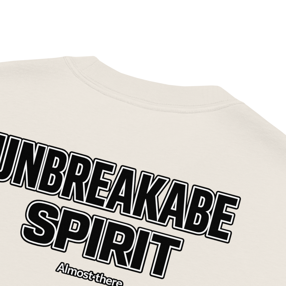 UNBREAKABLE SPIRIT 01 – Not Yet. But Close