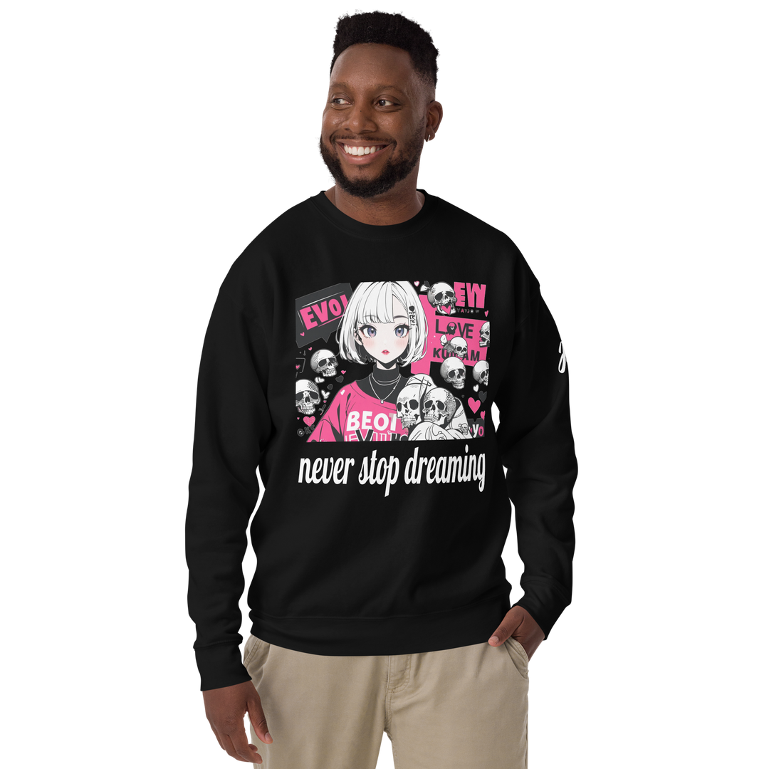 never stop dreaming 01 Unisex Premium Sweatshirt 1