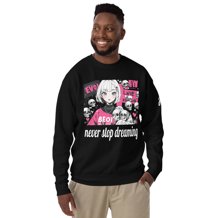 never stop dreaming 01 Unisex Premium Sweatshirt 1