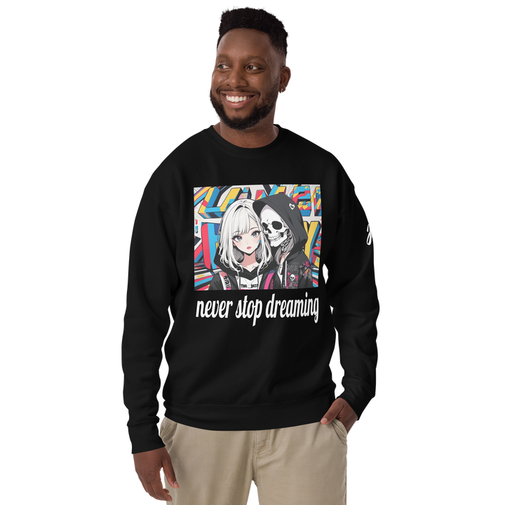 never stop dreaming 02 Unisex Premium Sweatshirt 1