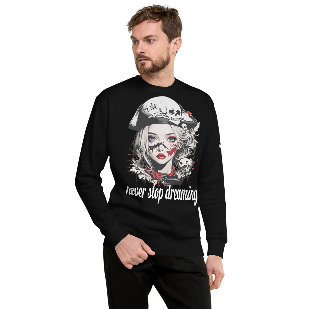 never stop dreaming 03 Unisex Premium Sweatshirt 1