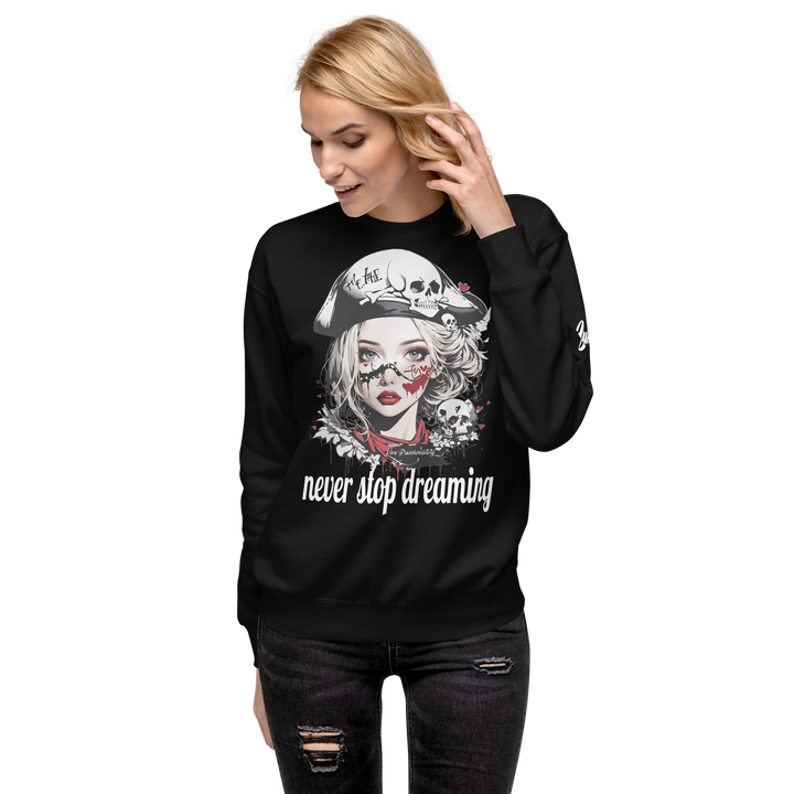 never stop dreaming 03 Unisex Premium Sweatshirt 1