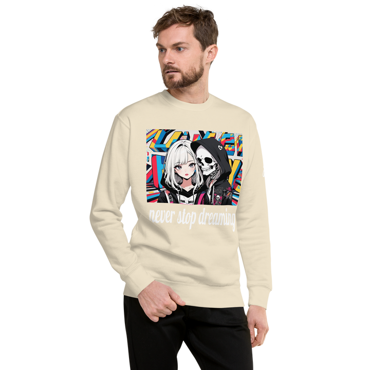 never stop dreaming 02 Unisex Premium Sweatshirt 1