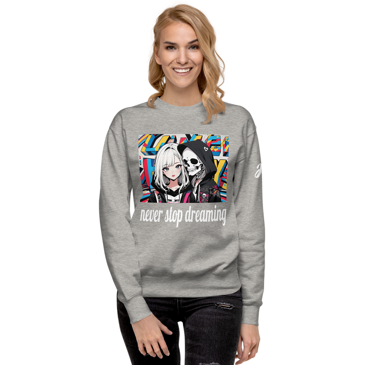never stop dreaming 02 Unisex Premium Sweatshirt 1