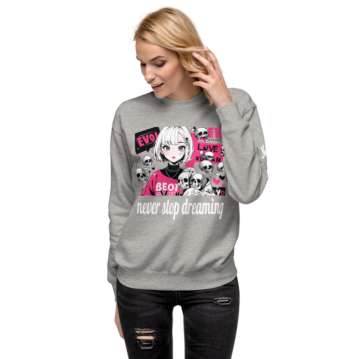 never stop dreaming 01 Unisex Premium Sweatshirt 1