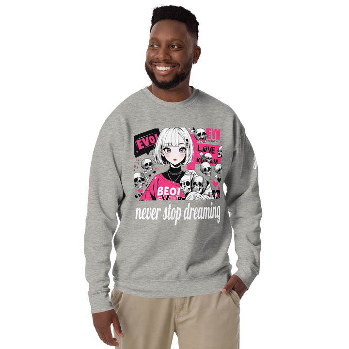 never stop dreaming 01 Unisex Premium Sweatshirt 1