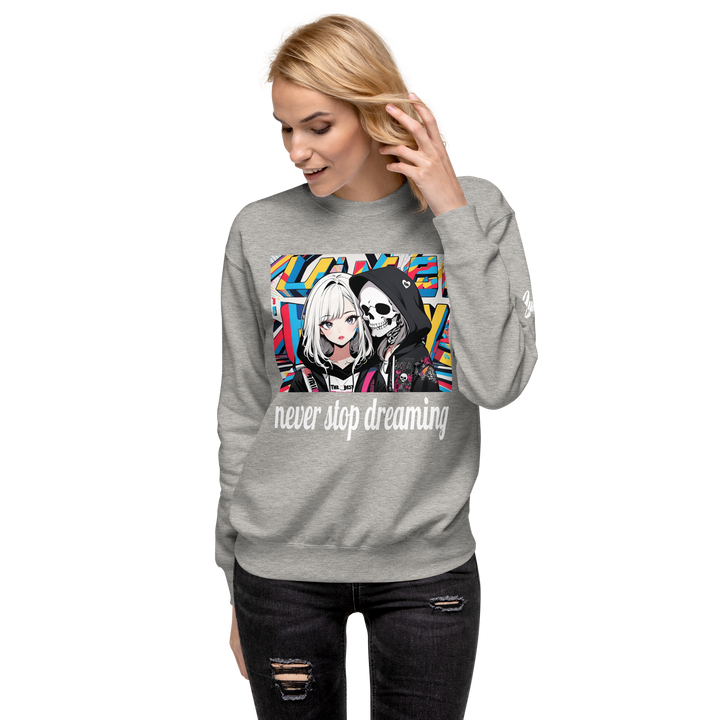 never stop dreaming 02 Unisex Premium Sweatshirt 1
