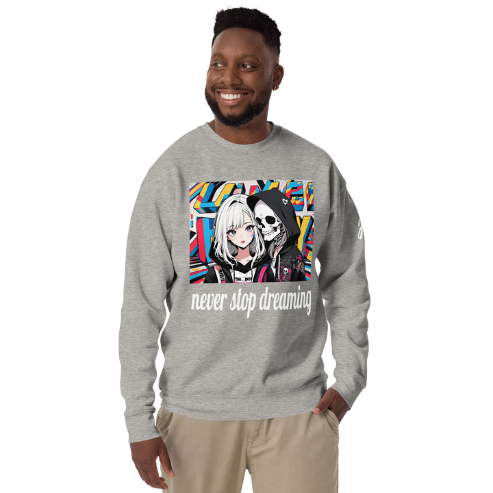never stop dreaming 02 Unisex Premium Sweatshirt 1
