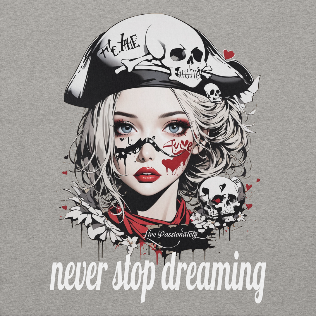 never stop dreaming 03 Unisex Premium Sweatshirt 1