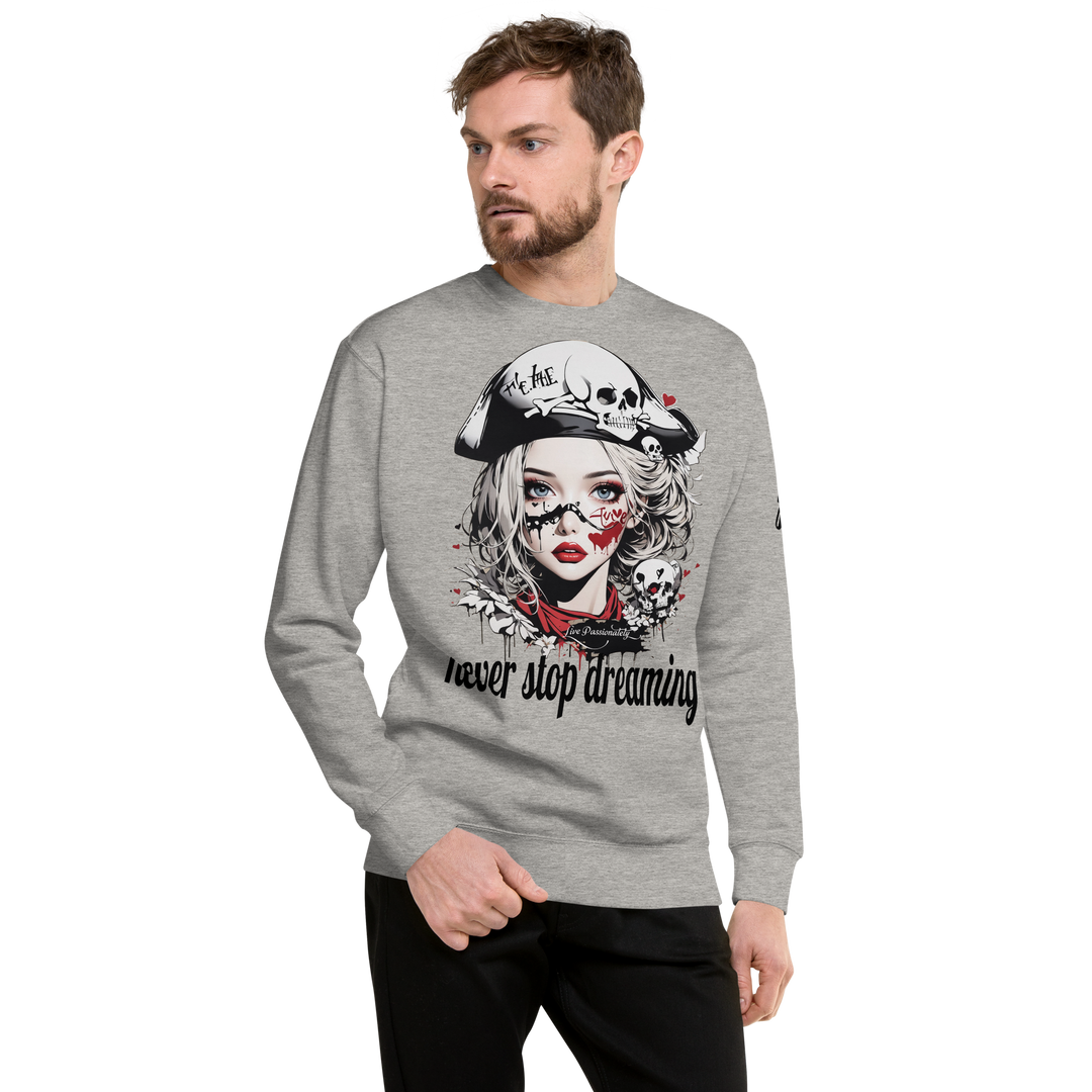 never stop dreaming 03 Unisex Premium Sweatshirt 2