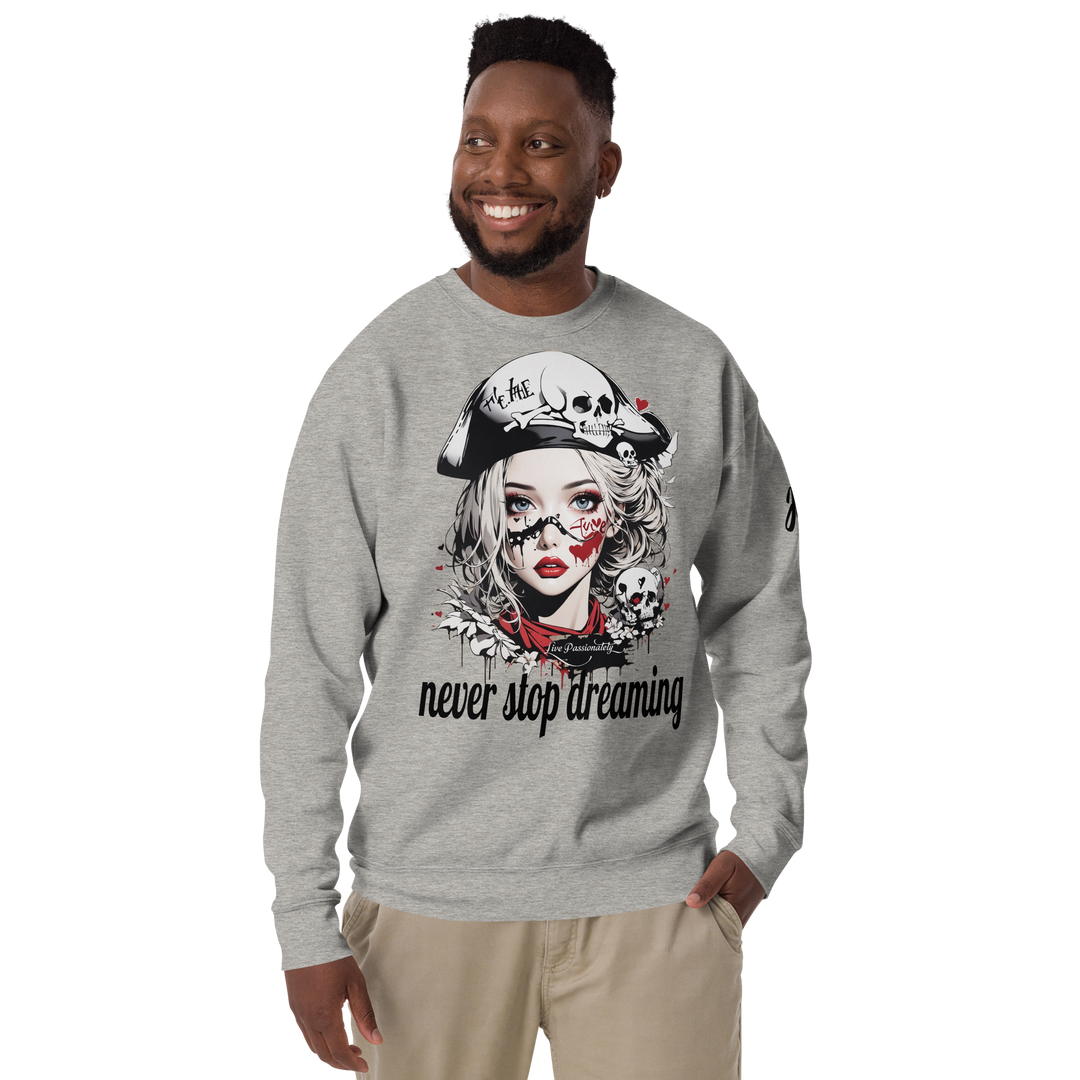 never stop dreaming 03 Unisex Premium Sweatshirt 2