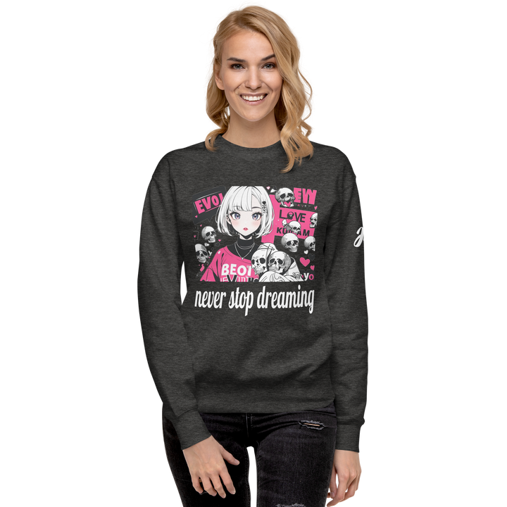 never stop dreaming 01 Unisex Premium Sweatshirt 1