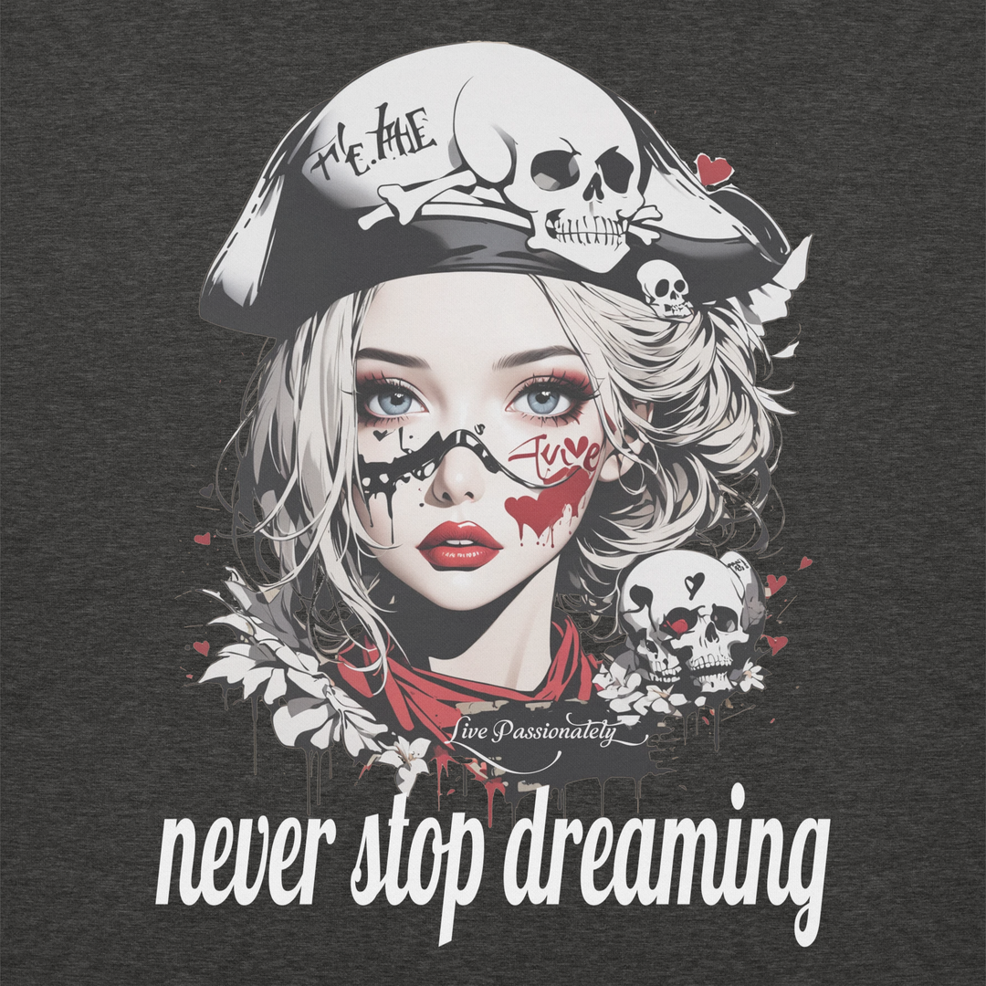 never stop dreaming 03 Unisex Premium Sweatshirt 1