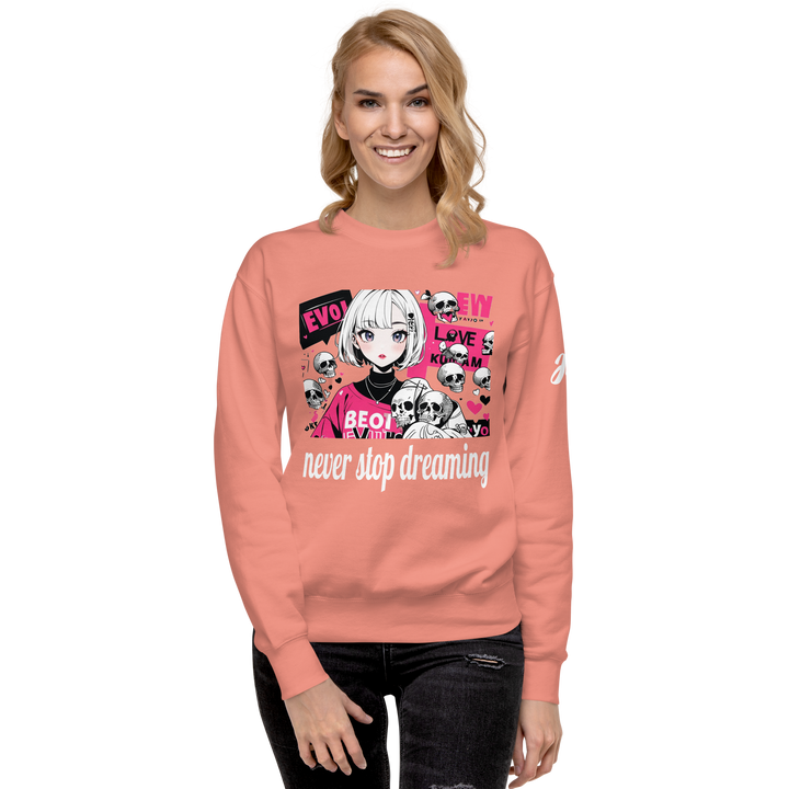 never stop dreaming 01 Unisex Premium Sweatshirt 1
