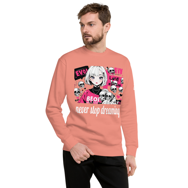 never stop dreaming 01 Unisex Premium Sweatshirt 1