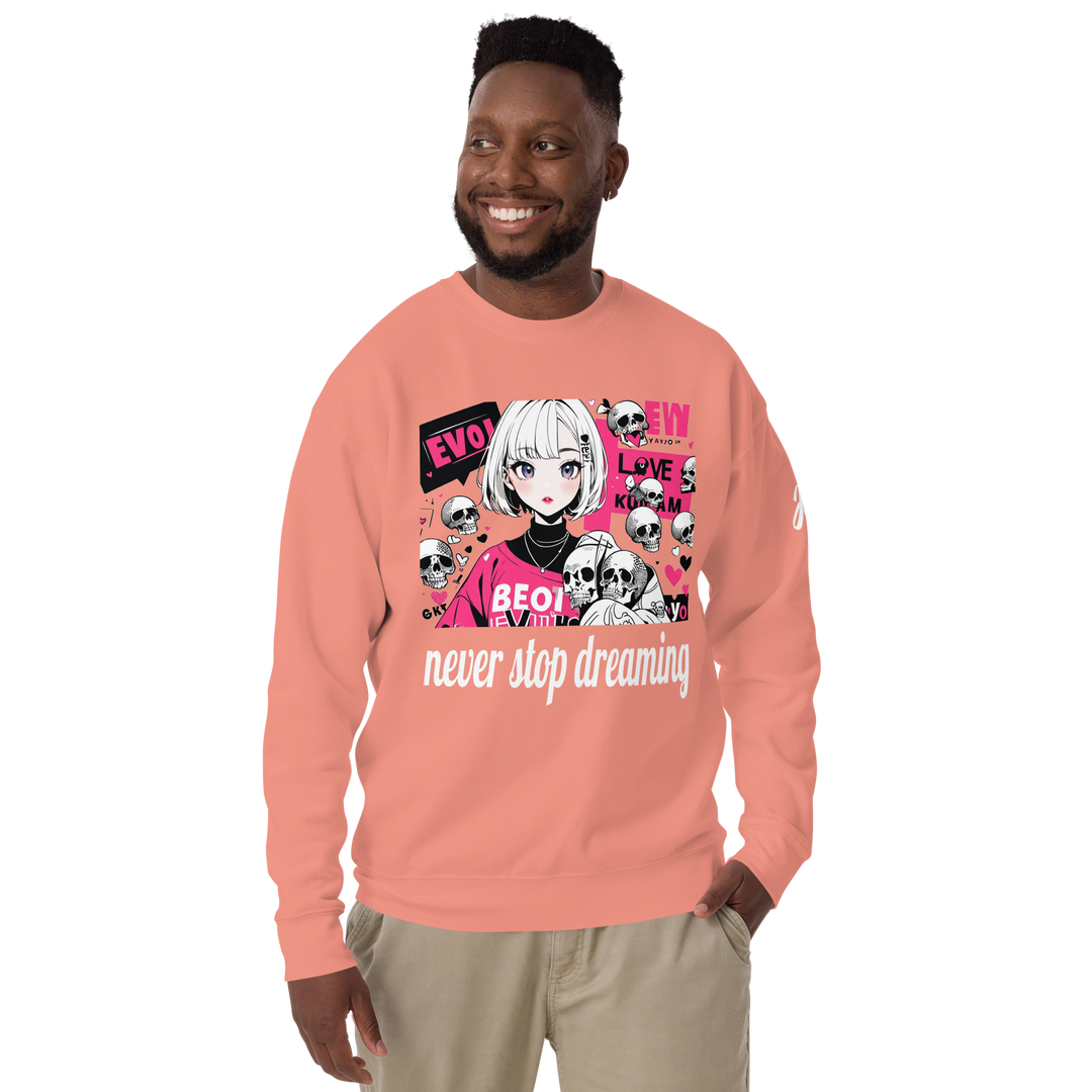 never stop dreaming 01 Unisex Premium Sweatshirt 1