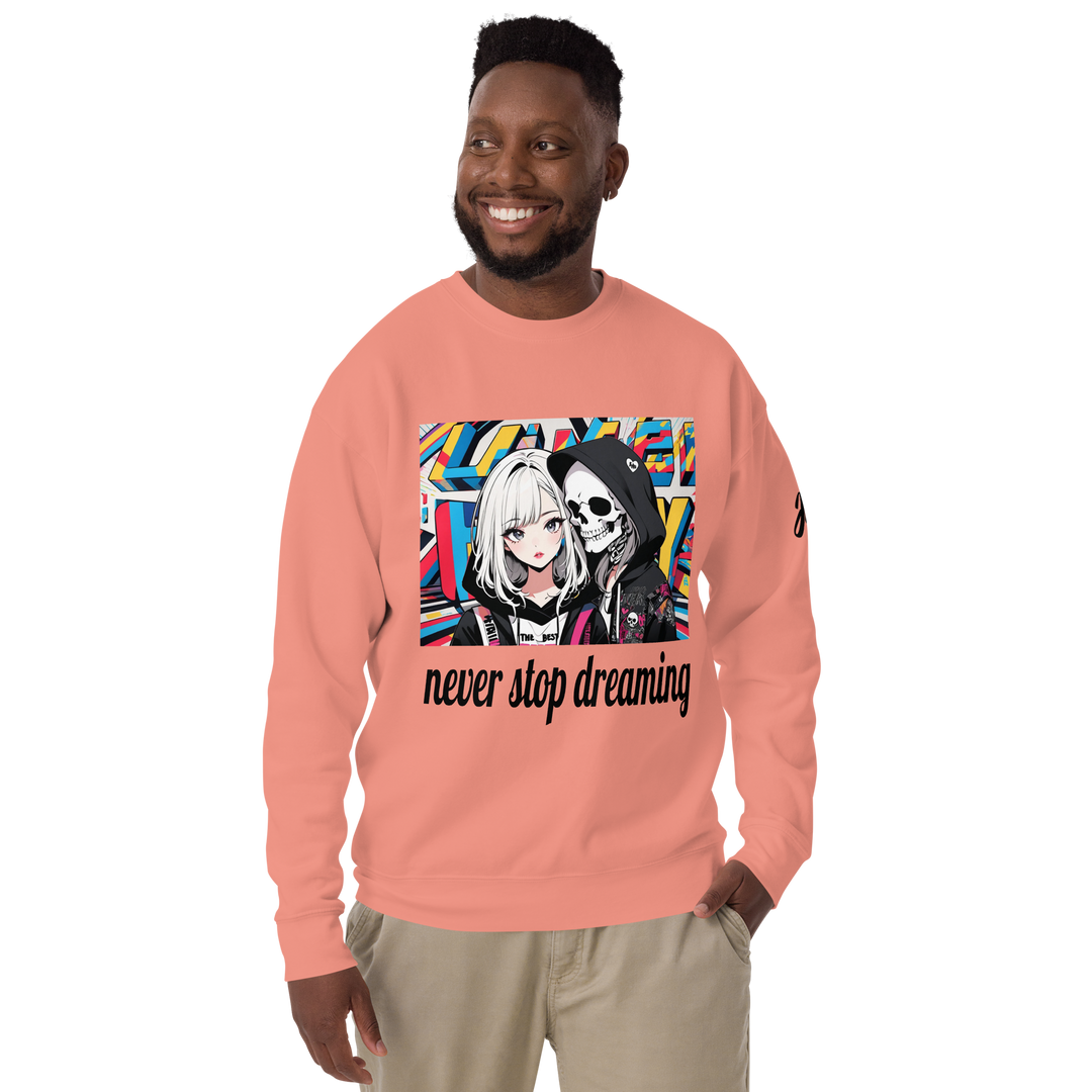 never stop dreaming 02 Unisex Premium Sweatshirt 2