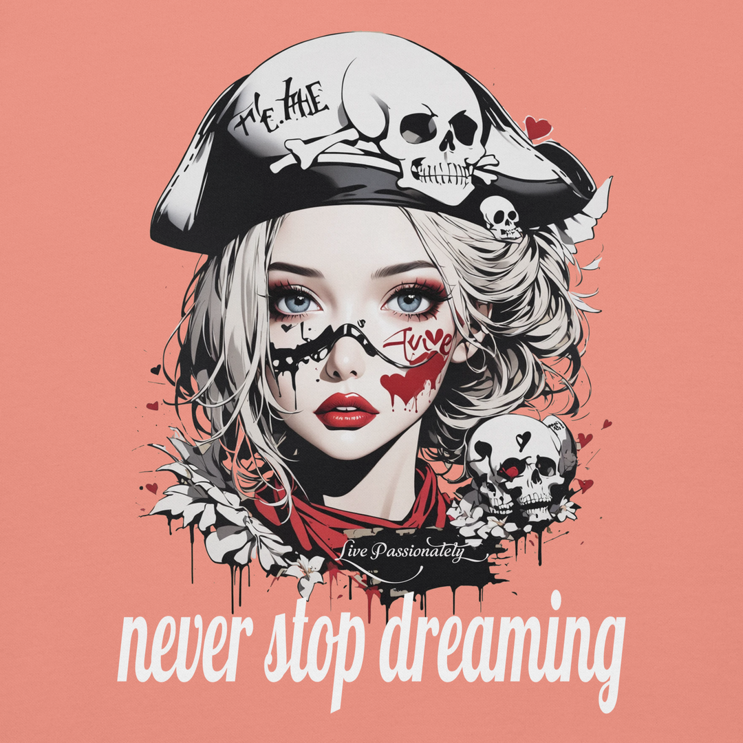 never stop dreaming 03 Unisex Premium Sweatshirt 1