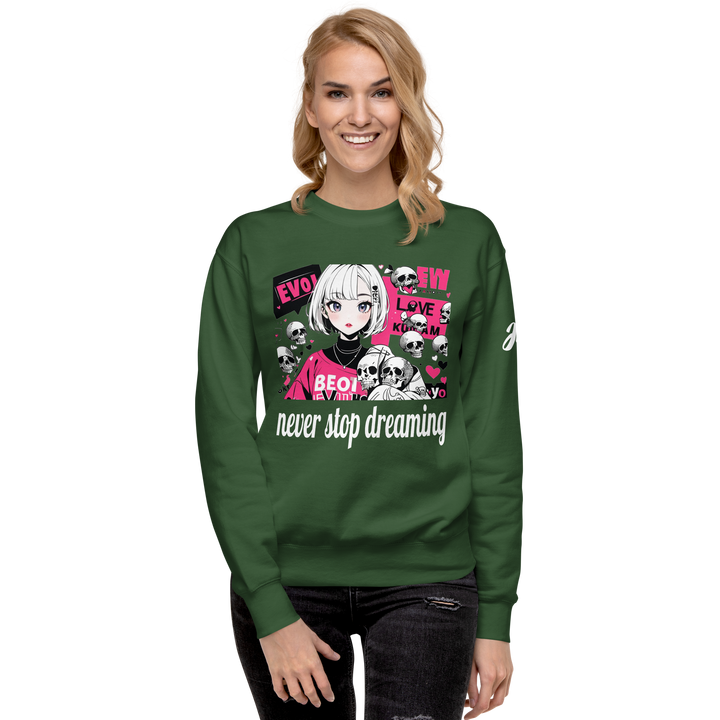 never stop dreaming 01 Unisex Premium Sweatshirt 1