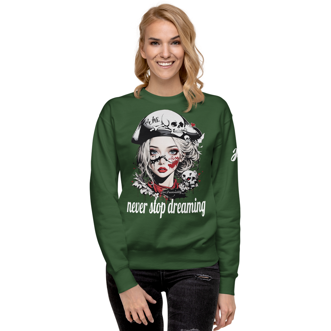 never stop dreaming 03 Unisex Premium Sweatshirt 1