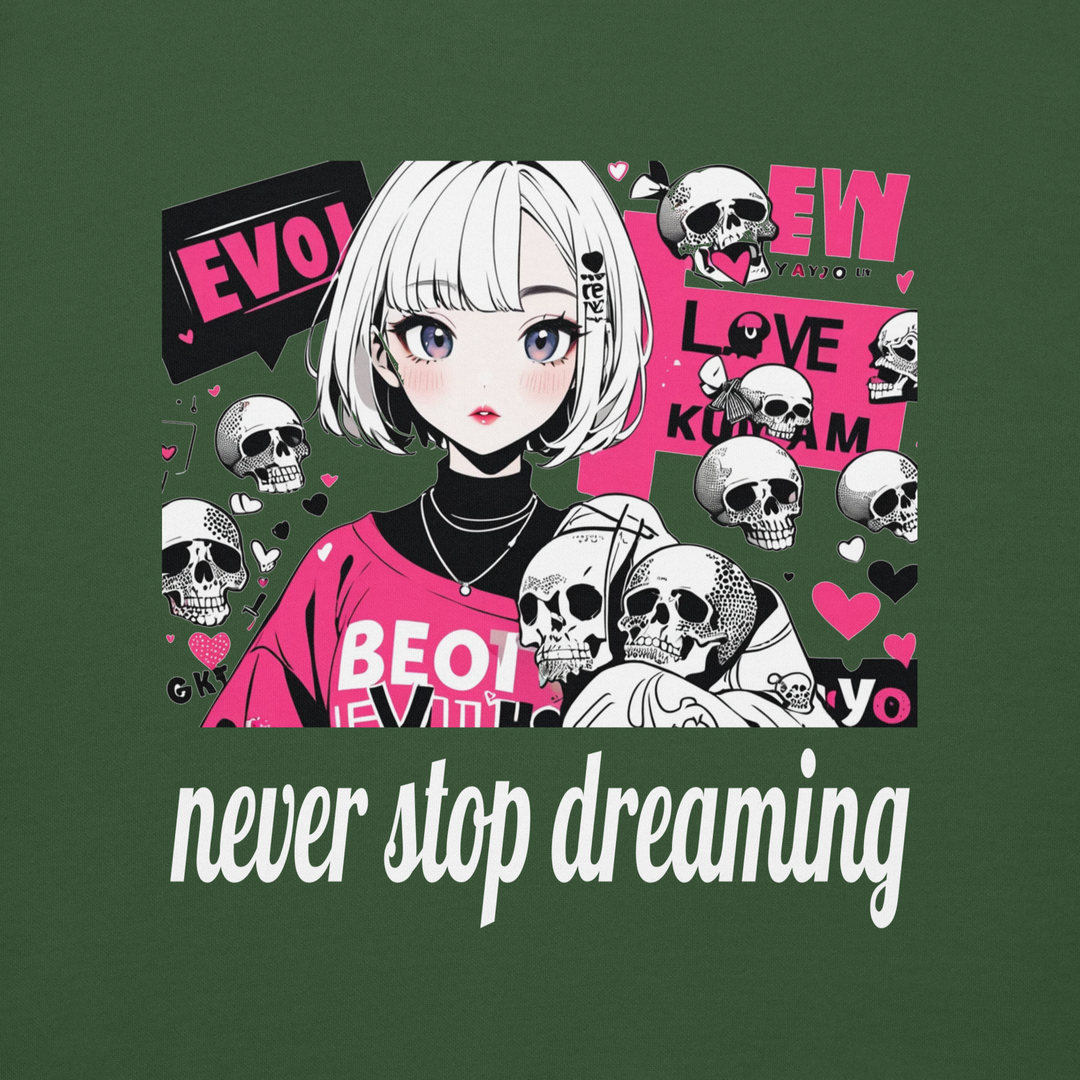never stop dreaming 01 Unisex Premium Sweatshirt 1