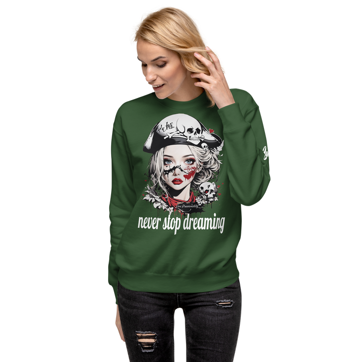never stop dreaming 03 Unisex Premium Sweatshirt 1