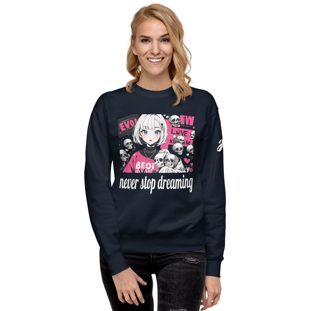 never stop dreaming 01 Unisex Premium Sweatshirt 1