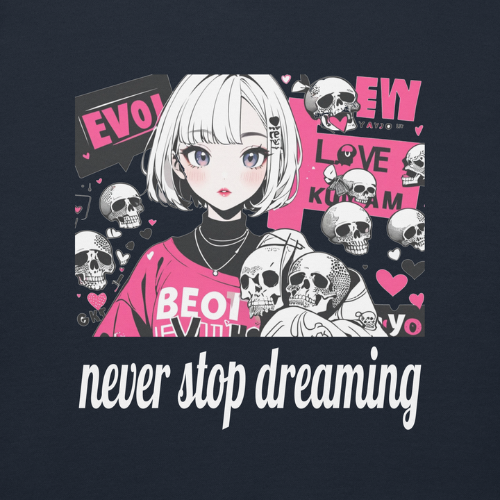 never stop dreaming 01 Unisex Premium Sweatshirt 1