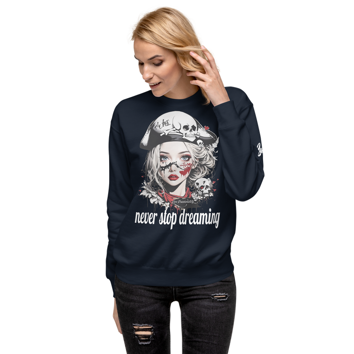 never stop dreaming 03 Unisex Premium Sweatshirt 1