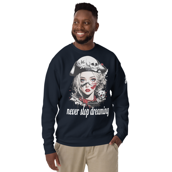 never stop dreaming 03 Unisex Premium Sweatshirt 1