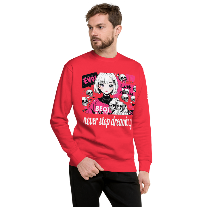 never stop dreaming 01 Unisex Premium Sweatshirt 1