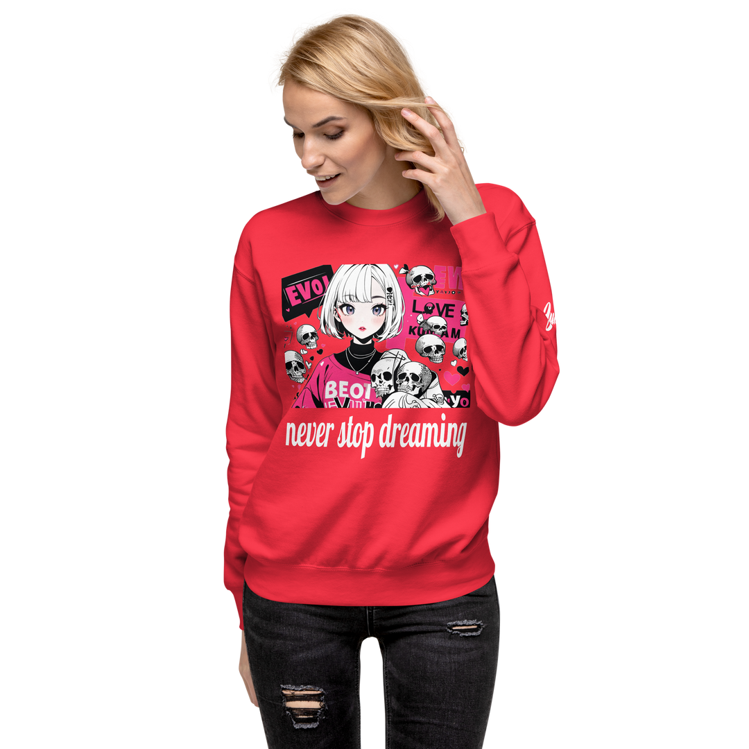 never stop dreaming 01 Unisex Premium Sweatshirt 1