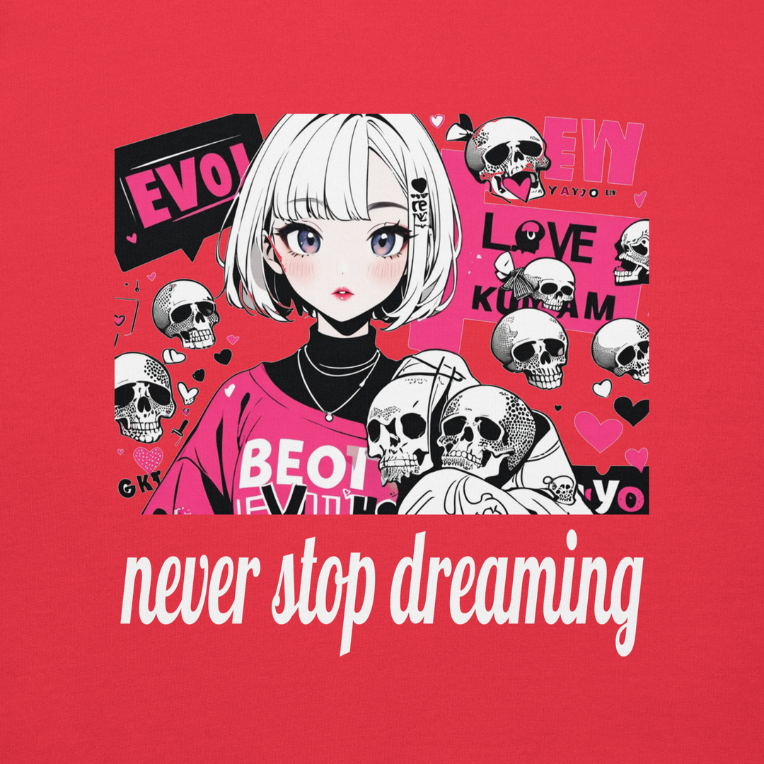 never stop dreaming 01 Unisex Premium Sweatshirt 1