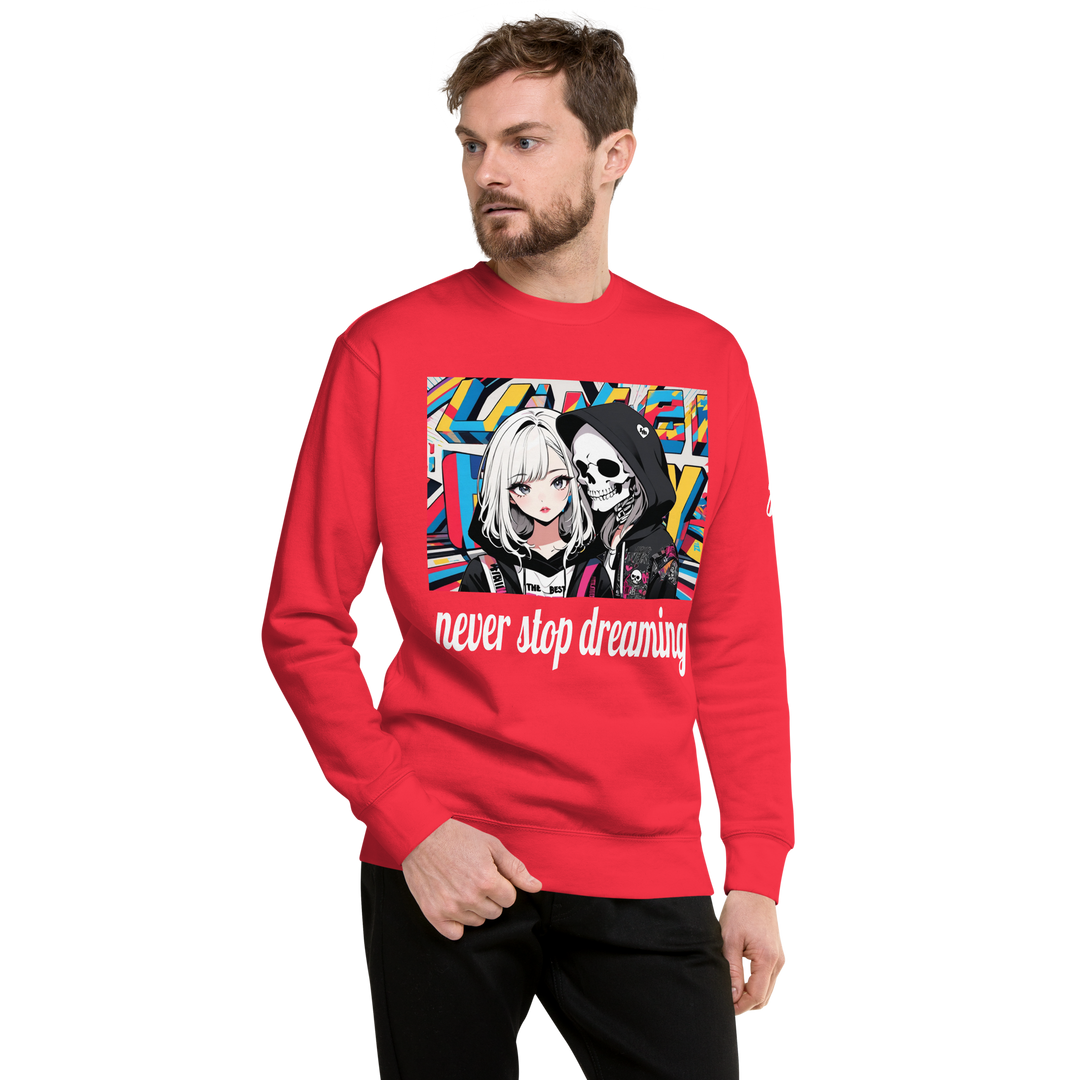 never stop dreaming 02 Unisex Premium Sweatshirt 1