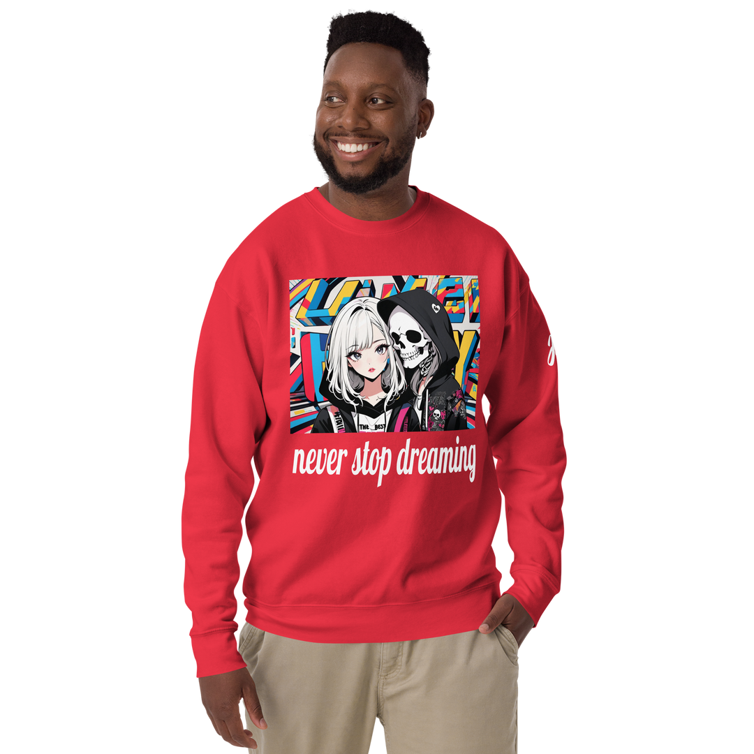 never stop dreaming 02 Unisex Premium Sweatshirt 1