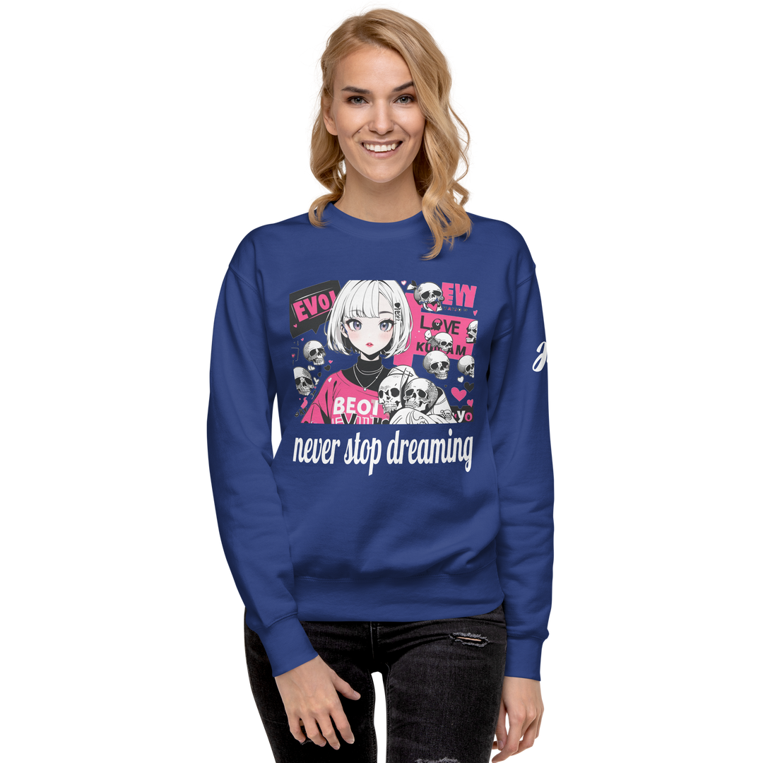 never stop dreaming 01 Unisex Premium Sweatshirt 1