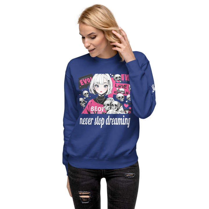 never stop dreaming 01 Unisex Premium Sweatshirt 1