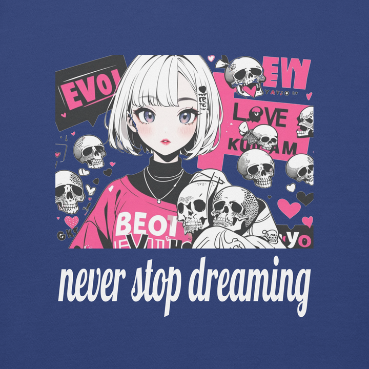 never stop dreaming 01 Unisex Premium Sweatshirt 1
