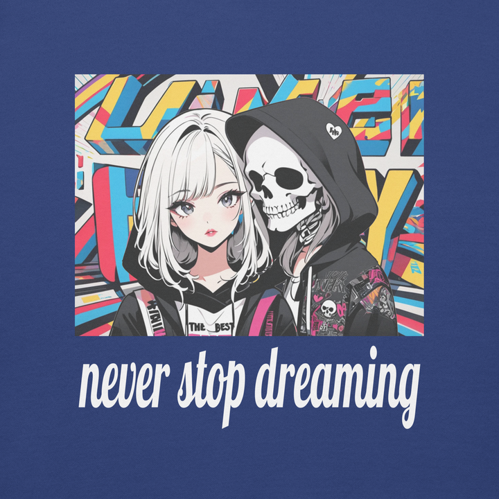never stop dreaming 02 Unisex Premium Sweatshirt 1