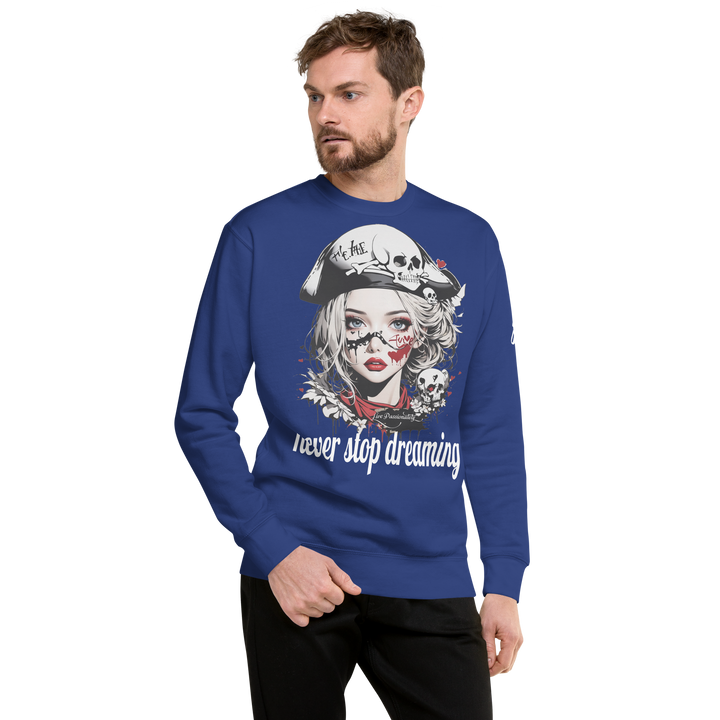 never stop dreaming 03 Unisex Premium Sweatshirt 1