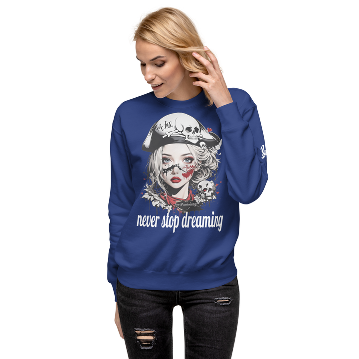 never stop dreaming 03 Unisex Premium Sweatshirt 1