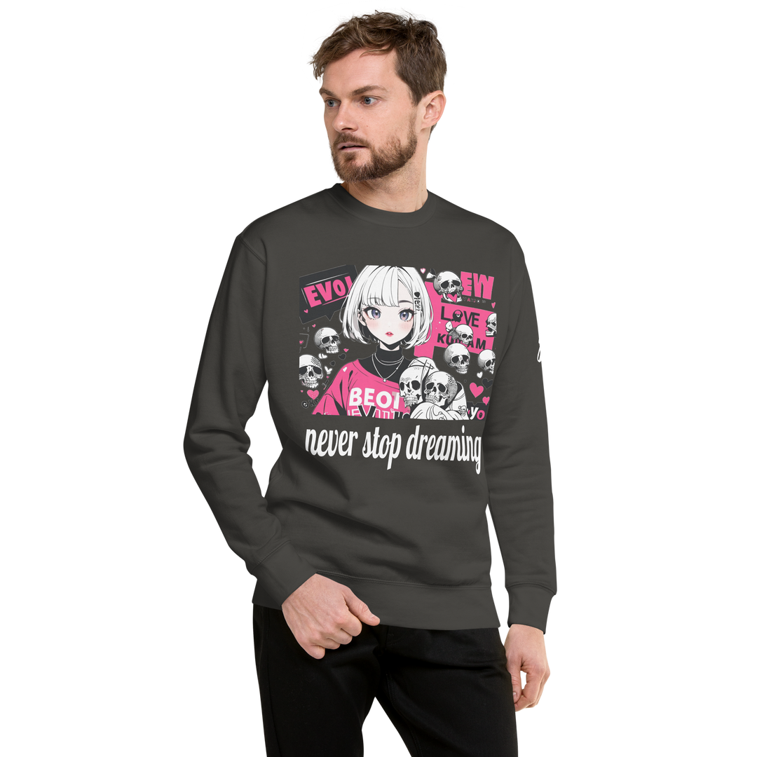 never stop dreaming 01 Unisex Premium Sweatshirt 1