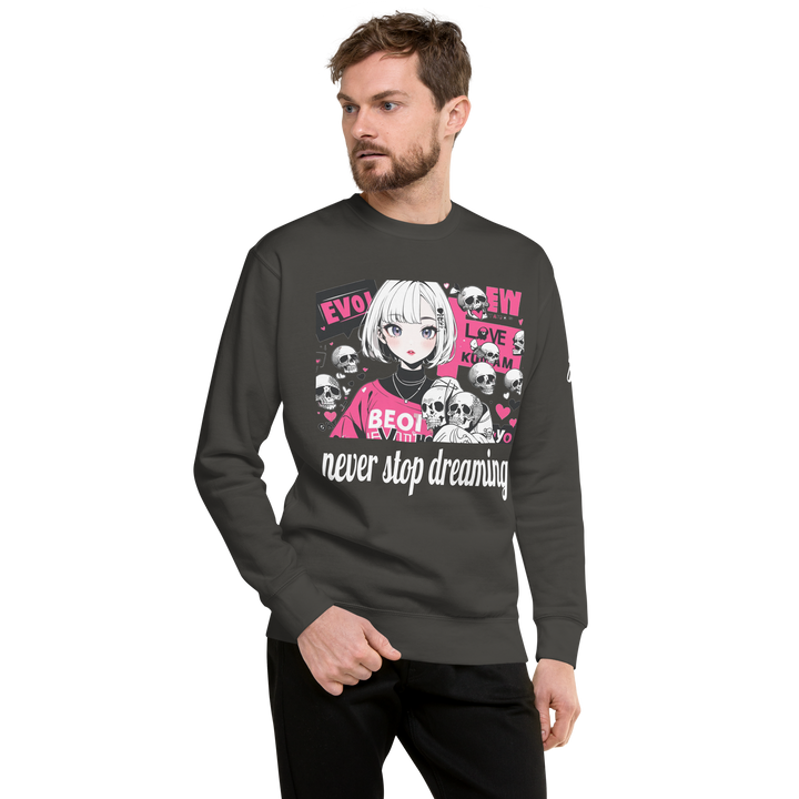 never stop dreaming 01 Unisex Premium Sweatshirt 1