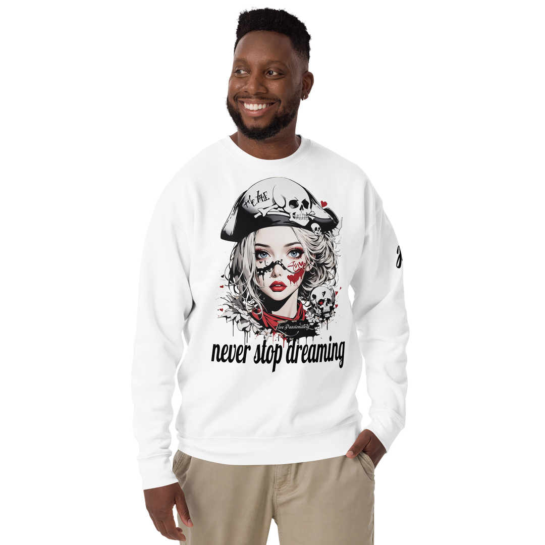 never stop dreaming 03 Unisex Premium Sweatshirt 2