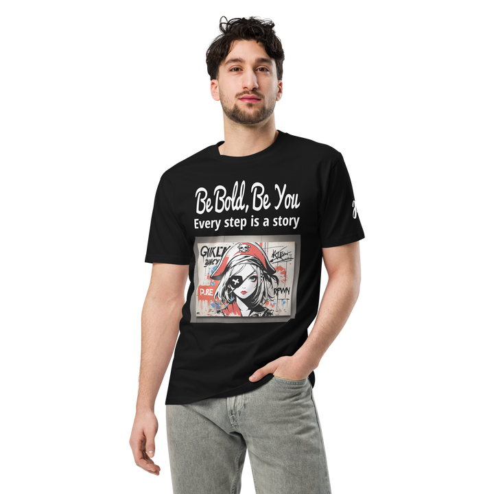 Be Bold Be you 01 Unisex premium t-shirt 03
