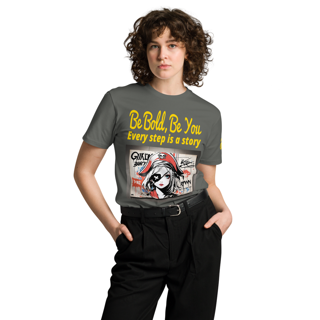 Be Bold Be you 01 Unisex premium t-shirt 01