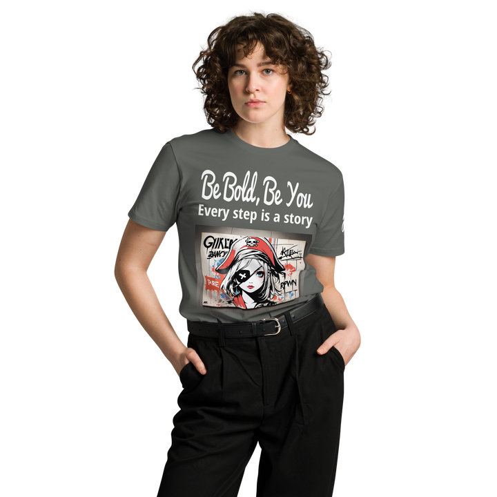 Be Bold Be you 01 Unisex premium t-shirt 03