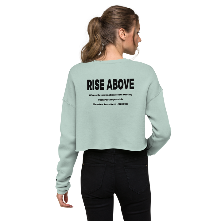 RISE ABOVE 01 Crop Sweatshirt 1